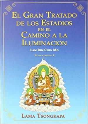 EL GRAN TRATADO DE LOS ESTADIOS EN EL CAMINO A LA ILUMINACION-1 | 9788486615871 | LAMA TSONGKAPA | Libreria Geli - Librería Online de Girona - Comprar libros en catalán y castellano