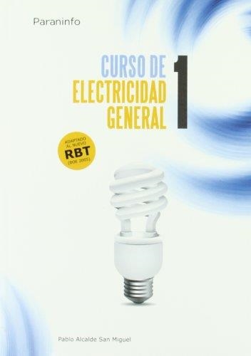 CURSO DE ELECTRICIDAD GENERAL-1 | 9788428324656 | ALCALDE SAN MIGUEL,PABLO | Libreria Geli - Librería Online de Girona - Comprar libros en catalán y castellano