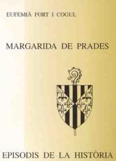 MARGARIDA DE PRADES | 9788423205233 | FORT COGUL,EUFEMIA | Libreria Geli - Librería Online de Girona - Comprar libros en catalán y castellano