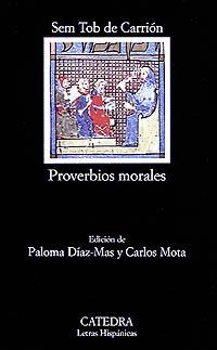 PROVERBIOS MORALES | 9788437616407 | CARRION,SEM TOB DE | Libreria Geli - Librería Online de Girona - Comprar libros en catalán y castellano