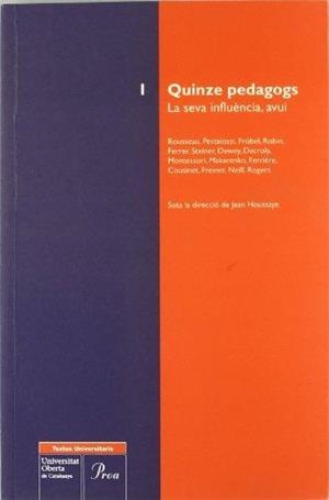 QUINZE PEDAGOGS.LA SEVA INFLUENCIA AVUI | 9788482561929 | HOUSSAYE,JEAN | Llibreria Geli - Llibreria Online de Girona - Comprar llibres en català i castellà