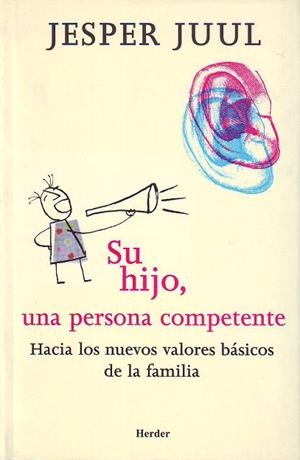 SU HIJO,UNA PERSONA COMPETENTE.HACIA LOS NUEVO VALORES BASIC | 9788425422690 | JUUL,JESPER | Libreria Geli - Librería Online de Girona - Comprar libros en catalán y castellano
