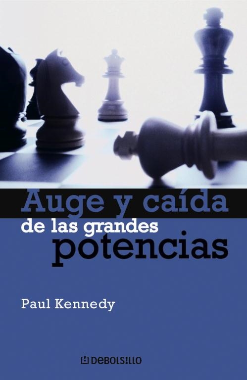 AUGE Y CAIDA DE LAS GRANDES POTENCIAS | 9788497931670 | KENNEDY,PAUL | Libreria Geli - Librería Online de Girona - Comprar libros en catalán y castellano
