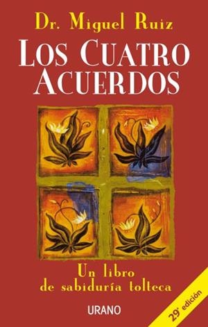 LOS CUATRO ACUERDOS | 9788479532536 | RUIZ,MIGUEL | Llibreria Geli - Llibreria Online de Girona - Comprar llibres en català i castellà