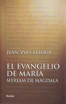 EL EVANGELIO DE MARIA.MYRIAM DE MAGDALA | 9788425420566 | LELOUP,JEAN YVES | Libreria Geli - Librería Online de Girona - Comprar libros en catalán y castellano