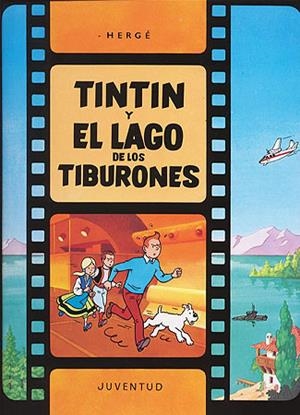 TINTIN Y EL LAGO DE LOS TIBURONES | 9788426156662 | HERGE | Llibreria Geli - Llibreria Online de Girona - Comprar llibres en català i castellà