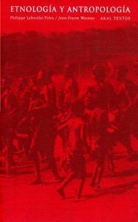 ETNOLOGIA Y ANTROPOLOGIA | 9788446010340 | LABURTHE TOLRA,PHILIPPE | Llibreria Geli - Llibreria Online de Girona - Comprar llibres en català i castellà