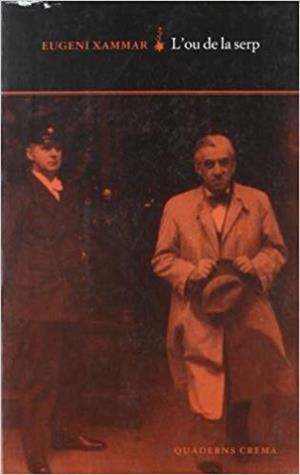 L'OU DE LA SERP | 9788477272441 | XAMMAR,EUGENI | Llibreria Geli - Llibreria Online de Girona - Comprar llibres en català i castellà