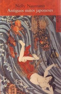 ANTIGUOS MITOS JAPONESES | 9788425420443 | NAUMANN,NELLY | Llibreria Geli - Llibreria Online de Girona - Comprar llibres en català i castellà