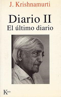 DIARIO-2.EL ULTIMO DIARIO | 9788472454422 | KRISHNAMURTI,J. | Libreria Geli - Librería Online de Girona - Comprar libros en catalán y castellano