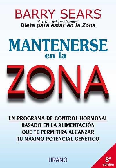 MANTENERSE EN LA ZONA | 9788479532826 | SEARS,BARRY | Llibreria Geli - Llibreria Online de Girona - Comprar llibres en català i castellà