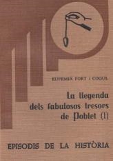 LA LLEGENDA DELS FABULOSOS TRESORS DE POBLET-1 | 9788423201501 | FORT COGUL,EUFEMIA | Libreria Geli - Librería Online de Girona - Comprar libros en catalán y castellano
