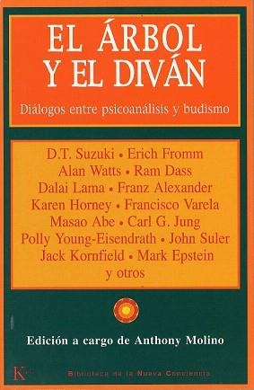 EL ARBOL Y EL DIVAN,DIALOGO ENTRE PSICOANALISIS Y BUDISMO | 9788472455658 | A.A.D.D. | Libreria Geli - Librería Online de Girona - Comprar libros en catalán y castellano