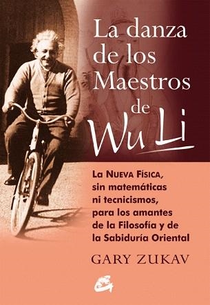 LA DANZA DE LOS MAESTROS DE WU LI | 9788488242877 | ZUKAV,GARY | Llibreria Geli - Llibreria Online de Girona - Comprar llibres en català i castellà