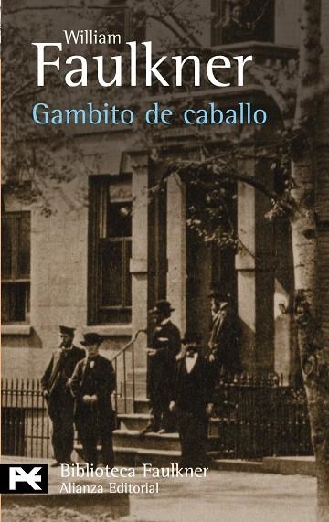 GAMBITO DE CABALLO | 9788420656588 | FAULKNER,WILLIAM | Libreria Geli - Librería Online de Girona - Comprar libros en catalán y castellano