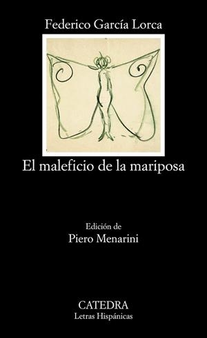 EL MALEFICIO DE LA MARIPOSA | 9788437617060 | GARCIA LORCA,FEDERICO | Libreria Geli - Librería Online de Girona - Comprar libros en catalán y castellano