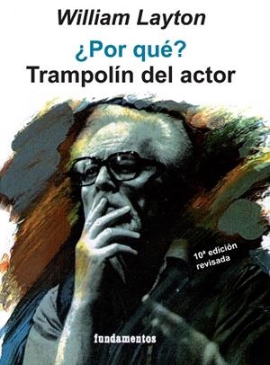 POR QUE?TRAMPOLIN DEL ACTOR | 9788424505660 | LAYTON,WILLIAM | Llibreria Geli - Llibreria Online de Girona - Comprar llibres en català i castellà