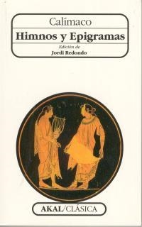 HIMNOS Y EPIGRAMAS | 9788446009863 | CALIMACO | Llibreria Geli - Llibreria Online de Girona - Comprar llibres en català i castellà