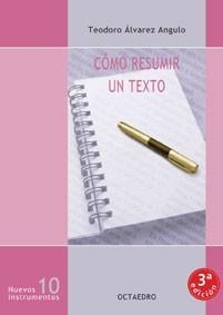 COMO RESUMIR UN TEXTO | 9788480633734 | ALVAREZ ANGULO,TEODORO | Llibreria Geli - Llibreria Online de Girona - Comprar llibres en català i castellà