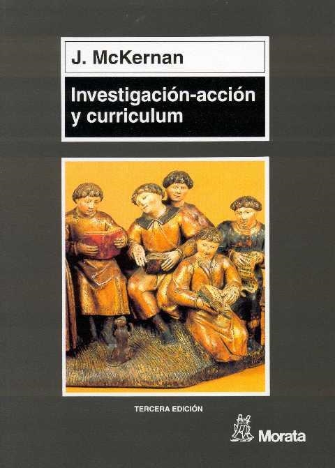 INVESTIGACION-ACCION Y CURRICULUM | 9788471124388 | MCKERNAN,J. | Libreria Geli - Librería Online de Girona - Comprar libros en catalán y castellano