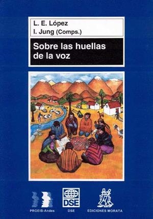 SOBRE LAS HUELLAS DE LA VOZ | 9788471124418 | LOPEZ,L.E/JUNG,I | Llibreria Geli - Llibreria Online de Girona - Comprar llibres en català i castellà