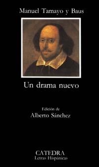 UN DRAMA NUEVO | 9788437602042 | TAMAYO BAUS,MANUEL | Libreria Geli - Librería Online de Girona - Comprar libros en catalán y castellano