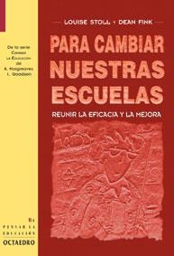 PARA CAMBIAR NUESTRAS ESCUELAS | 9788480633802 | STOLL,LOUISE/FINK,DEAN | Libreria Geli - Librería Online de Girona - Comprar libros en catalán y castellano