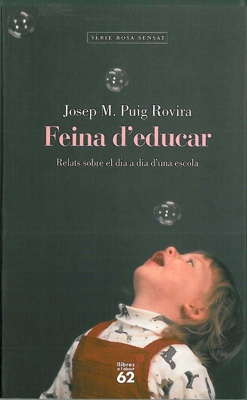FEINA D'EDUCAR | 9788429745665 | PUIG ROVIRA,JOSEP M. | Libreria Geli - Librería Online de Girona - Comprar libros en catalán y castellano