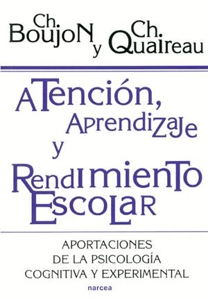 ATENCION,APRENDIZAJE Y RENDIMIENTO ESCOLAR | 9788427712744 | BOUJON,CH./QUAIREAU,CH. | Libreria Geli - Librería Online de Girona - Comprar libros en catalán y castellano