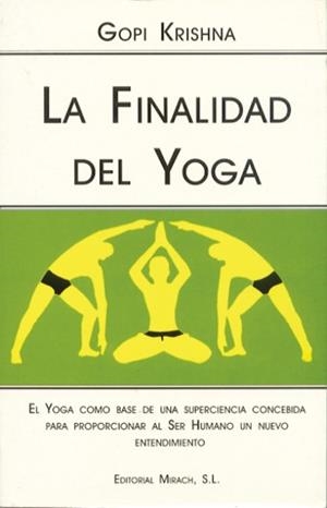 LA FINALIDAD DEL YOGA | 9788487476884 | KRISHNA,GOPI | Llibreria Geli - Llibreria Online de Girona - Comprar llibres en català i castellà