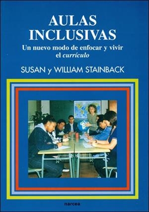 AULAS INCLUSIVAS | 9788427712478 | STAINBACK,SUSAN Y WILLIAM | Libreria Geli - Librería Online de Girona - Comprar libros en catalán y castellano