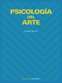 PSICOLOGIA DEL ARTE | 9788436813401 | MARTY,GISELE | Llibreria Geli - Llibreria Online de Girona - Comprar llibres en català i castellà