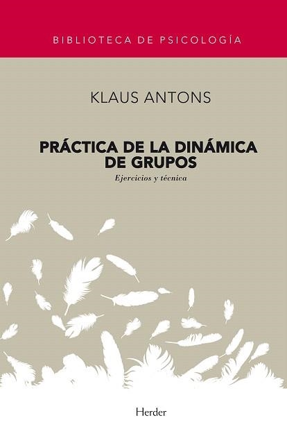 PRACTICA DE LA DINAMICA DE GRUPOS | 9788425407291 | ANTONS,KLAUS | Llibreria Geli - Llibreria Online de Girona - Comprar llibres en català i castellà