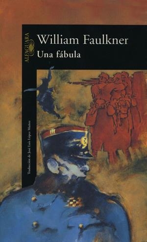 UNA FABULA | 9788420422770 | FAULKNER,WILLIAM | Llibreria Geli - Llibreria Online de Girona - Comprar llibres en català i castellà
