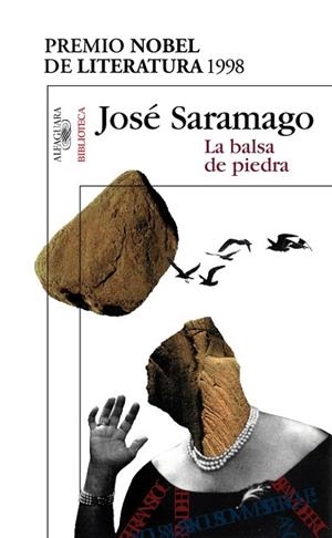 LA BALSA DE PIEDRA | 9788420484402 | SARAMAGO,JOSE | Llibreria Geli - Llibreria Online de Girona - Comprar llibres en català i castellà