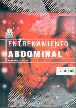 ENTRENAMIENTOS ABDOMINAL | 9788480194419 | ANGULO FERNANDEZ,JAVIER | Libreria Geli - Librería Online de Girona - Comprar libros en catalán y castellano