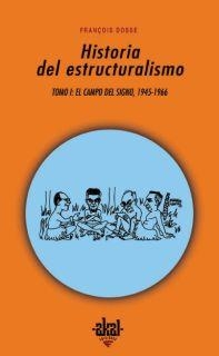 HISTORIA DEL ESTRUCTURALISMO | 9788446015345 | DOSSE,FRANÇOIS | Libreria Geli - Librería Online de Girona - Comprar libros en catalán y castellano