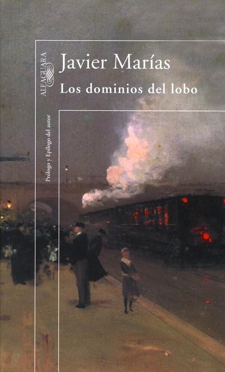 LOS DOMINIOS DEL LOBO | 9788420430959 | MARIAS,JAVIER | Llibreria Geli - Llibreria Online de Girona - Comprar llibres en català i castellà