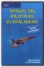 MANUAL DEL PILOTO DE ULTRALIGERO | 9788428326414 | DEL CURA,MIGUEL | Llibreria Geli - Llibreria Online de Girona - Comprar llibres en català i castellà