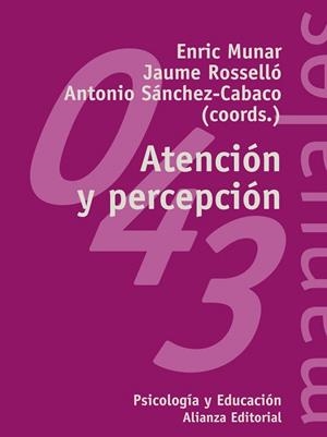 ATENCION Y PERCEPCION | 9788420686929 | MUNAR,ENRIC | Llibreria Geli - Llibreria Online de Girona - Comprar llibres en català i castellà