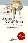 ENS FAN O ENS FEM. LA TRANSMISSIO DE VALORS AVUI | 9788473068369 | CASTIÑEIRA,ANGEL | Llibreria Geli - Llibreria Online de Girona - Comprar llibres en català i castellà