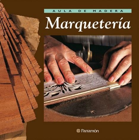 MARQUETERIA | 9788434222229 | Libreria Geli - Librería Online de Girona - Comprar libros en catalán y castellano