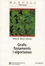 GRAFS:FONAMENTS I ALGORISMES | 9788449014208 | BASART I MUÑOZ,JOSEP M. | Llibreria Geli - Llibreria Online de Girona - Comprar llibres en català i castellà