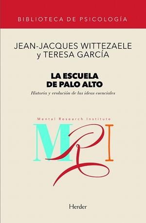 LA ESCUELA DE PALO ALTO | 9788425418556 | GARCIA,TERESA/WITTEZAELE,JEAN-JACQUES | Llibreria Geli - Llibreria Online de Girona - Comprar llibres en català i castellà