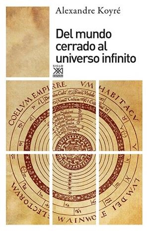 DEL MUNDO CERRADO AL UNIVERSO INFINITO | 9788432303494 | KOYRE,ALEXANDRE | Llibreria Geli - Llibreria Online de Girona - Comprar llibres en català i castellà