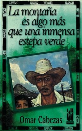 LA MONTAÑA ES ALGO MAS QUE UNA INMENSA ESTEPA ... | 9788481361506 | CABEZAS,OMAR | Libreria Geli - Librería Online de Girona - Comprar libros en catalán y castellano