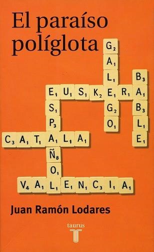 EL PARAISO POLIGLOTA | 9788430603756 | LODARES,JUAN RAMON | Libreria Geli - Librería Online de Girona - Comprar libros en catalán y castellano