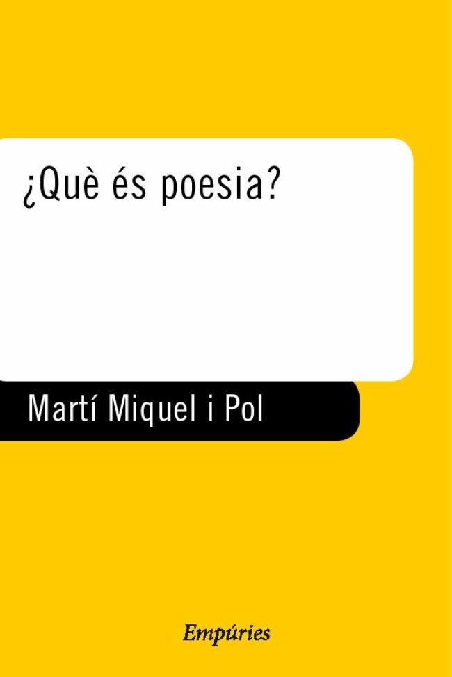 QUE ES POESIA? | 9788475967059 | MARTI I POL,MIQUEL | Llibreria Geli - Llibreria Online de Girona - Comprar llibres en català i castellà