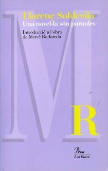 UNA NOVEL.LA SON PARAULES | 9788482568027 | SOLDEVILA,LLORENÇ | Llibreria Geli - Llibreria Online de Girona - Comprar llibres en català i castellà