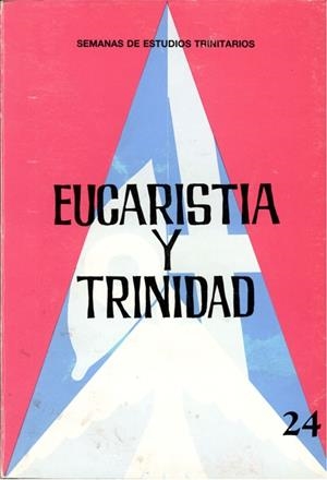 EUCARISTIA Y TRINIDAD,24 | 9788485376865 | Libreria Geli - Librería Online de Girona - Comprar libros en catalán y castellano